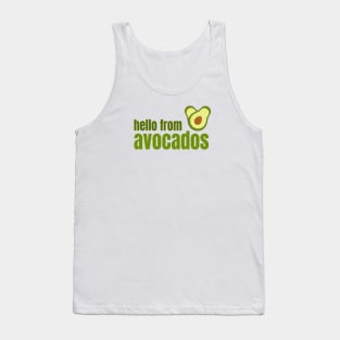 Hello from Avocados Diet Tank Top